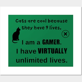 Cats Are Cool, Gamers Are Cooler Posters and Art